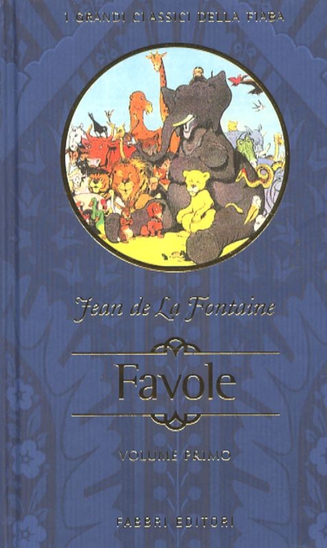 FAVOLE (DE LA FONTAINE) VOL.I