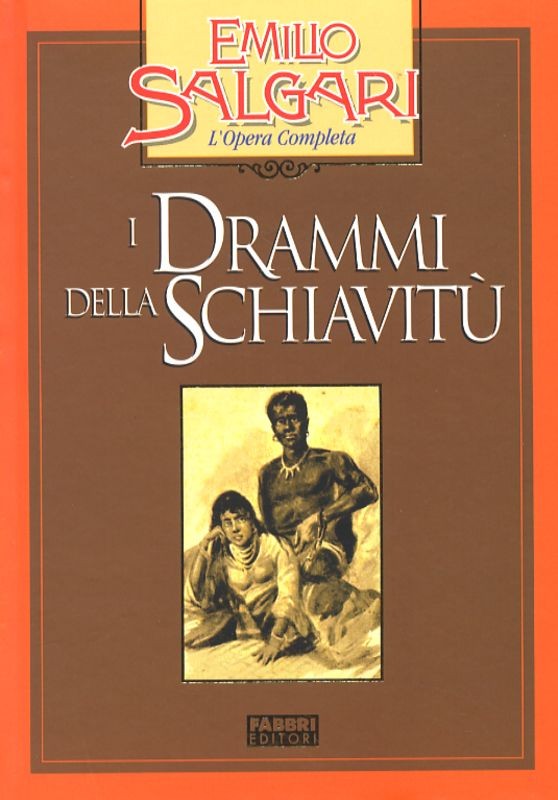 DRAMMI DELLA SCHIAVITU'(I)