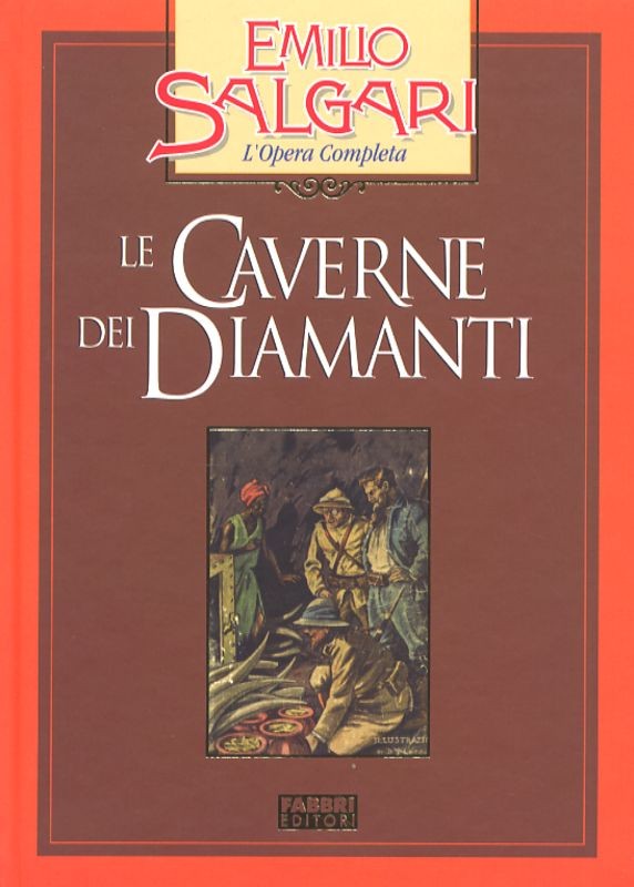 CAVERNE DEI DIAMANTI (LE)