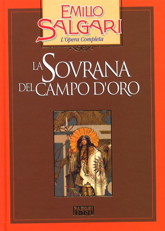 SOVRANA DEL CAMPO D'ORO (LA)