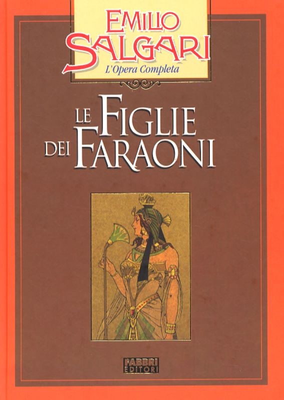 FIGLIE DEI FARAONI (LE)