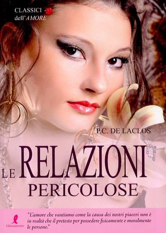 RELAZIONI PERICOLOSE (LE)