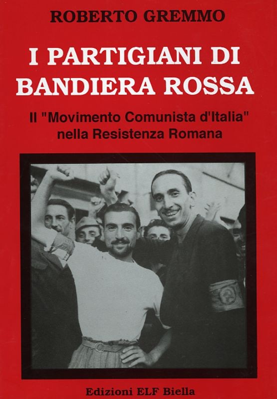 PARTIGIANI DI BANDIERA ROSSA (I)
