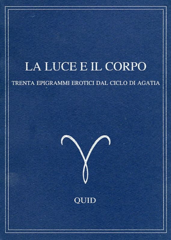 LUCE E IL CORPO (LA)