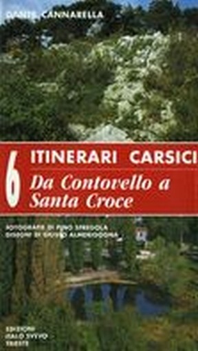 ITINERARI CARSICI DA CONTOVELLO A S