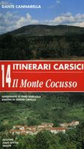 ITINERARI CARSICI IL MONTE COCUSSO