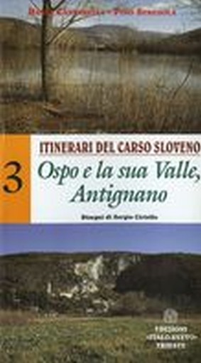 ITINERARI DEL CARSO SLOVENO OSPO E