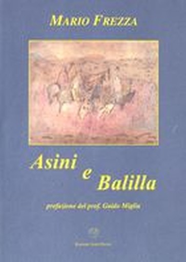 ASINI E BALILLA