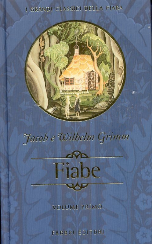 L- FIABE VOL.1 - FRATELLI GRIMM - FABBRI EDITORI 