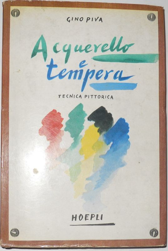 Acquerello e tempera. Tecnica Pittorica