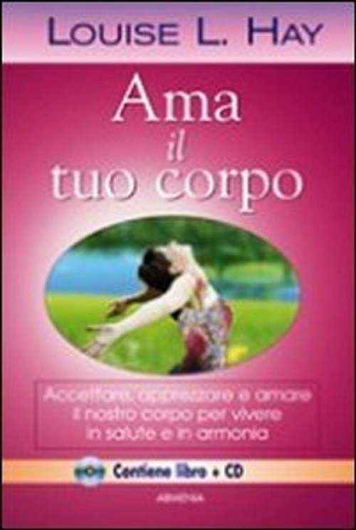AMA IL TUO CORPO + CD