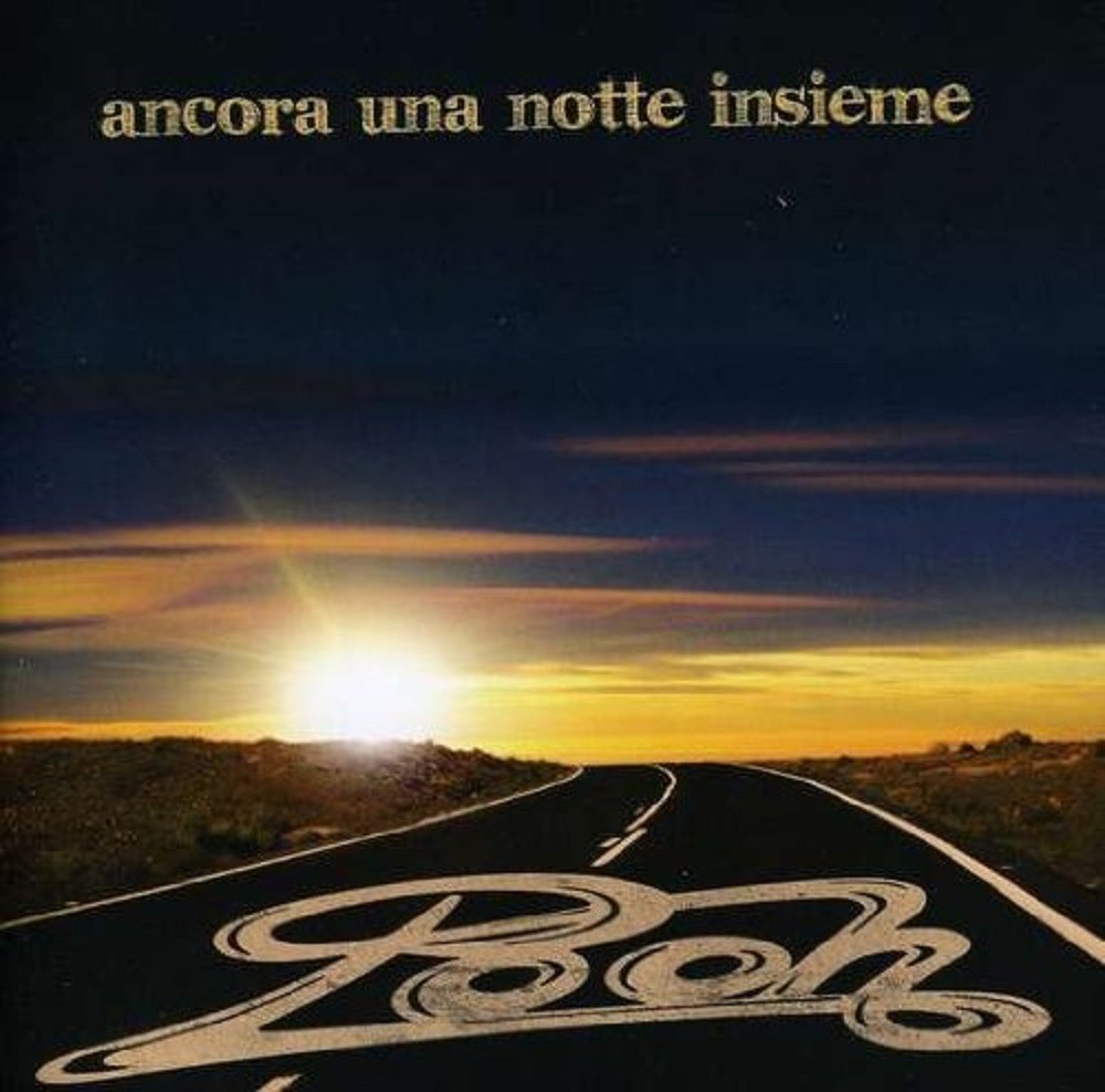 Pooh - Ancora Una Notte Insieme