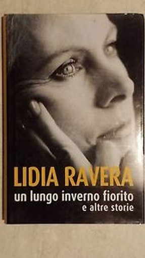 Un Lungo Inverno Fiorito E Altre Storie