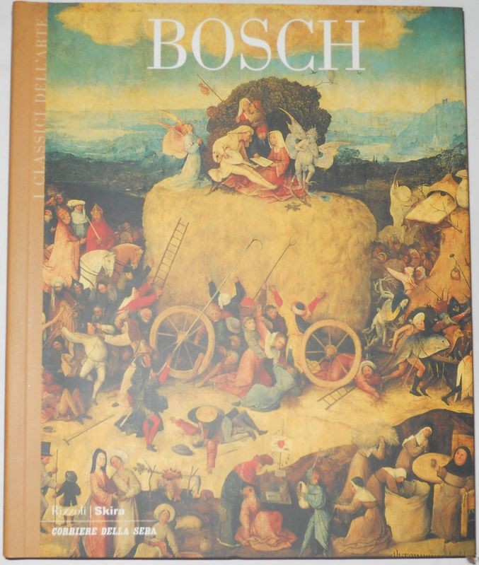 I Classici dell'arte Da Giotto a Cezanne.  Vol. 28. Bosch