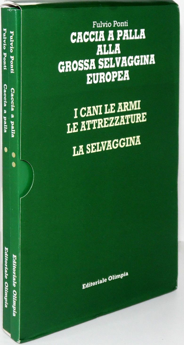 CACCIA A PALLA ALLA GROSSA SELVAGGINA EUROPEA. I CANI LE ARMI