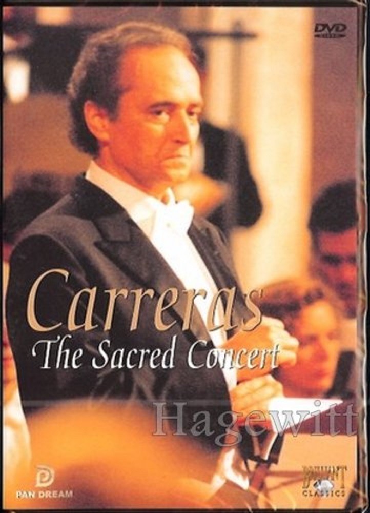 Jose Carreras - The Sacred Concert