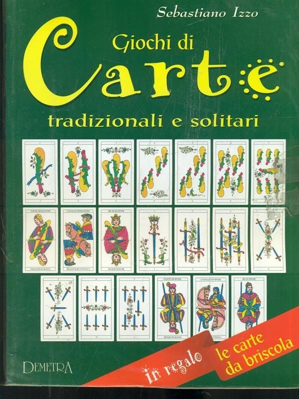 GIOCHI DI CARTE - TRADIZIONALI E SO