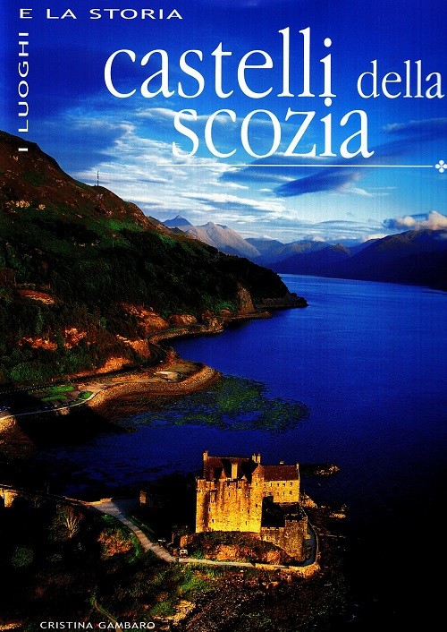 CASTELLI DELLA SCOZIA