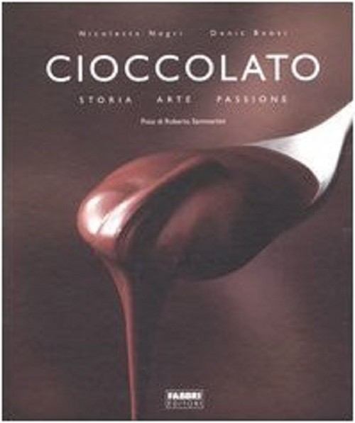 CIOCCOLATO STORIA ARTE PASSIONE
