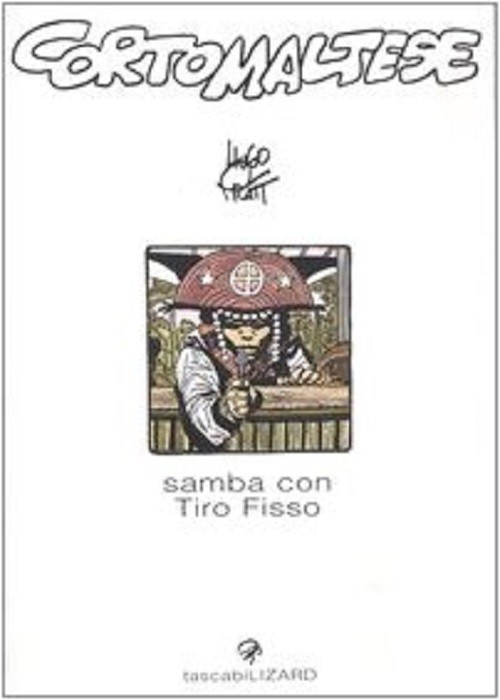 CORTO MALTESE SAMBA CON TIRO FISSO