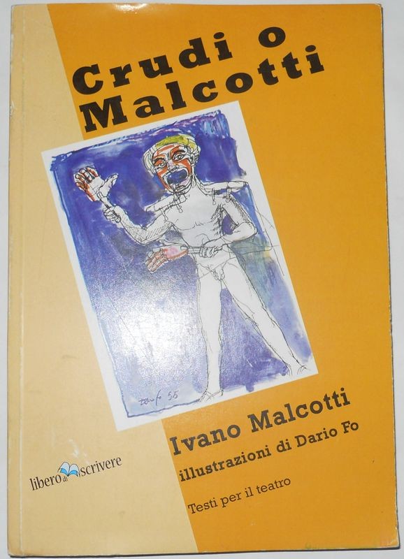 CRUDI O MALCOTTI – Illustrazioni di Dario Fo