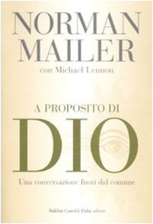 A proposito di Dio. Una conversazione fuori dal comune