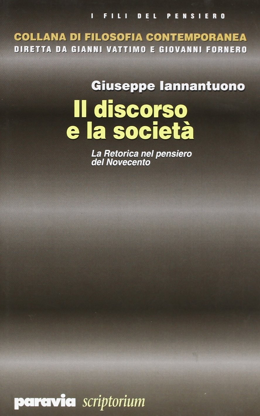 DISCORSO E LA SOCIETA' (IL)