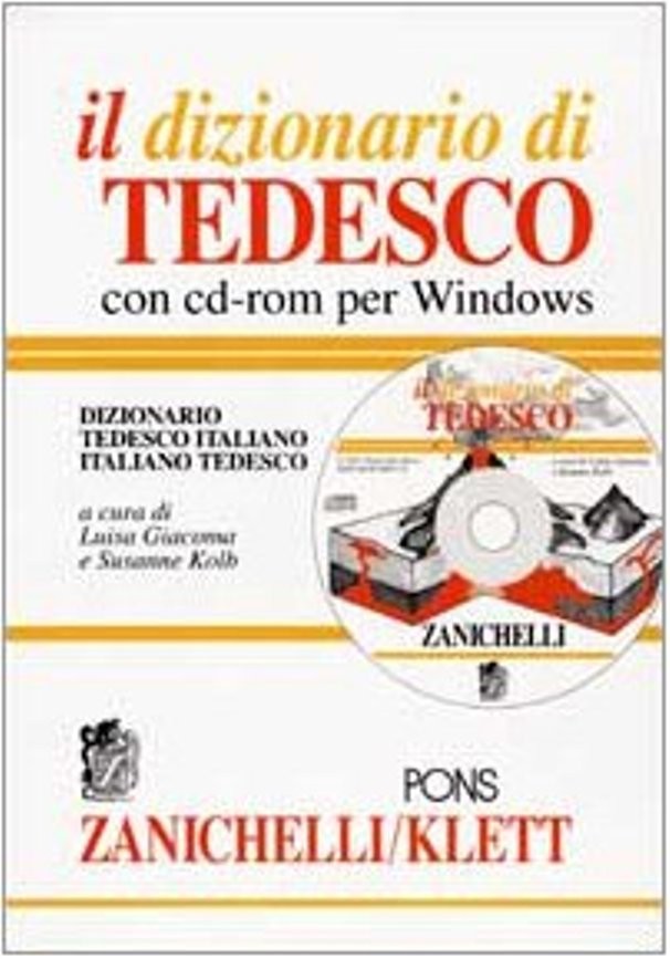 Il dizionario di tedesco. Dizionario tedesco-italiano italiano-tedesco. Con CD-ROM 
