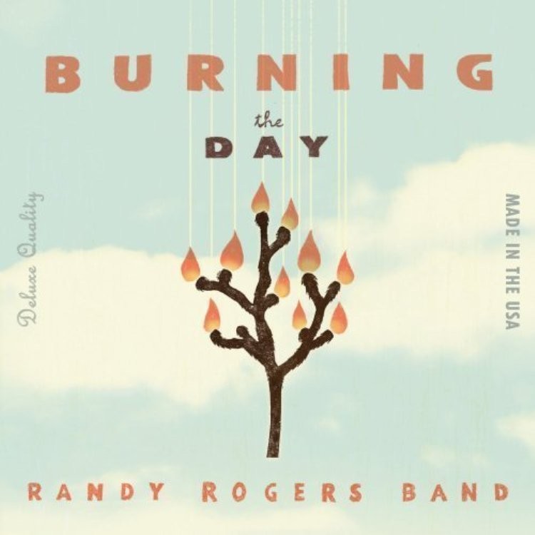  Burning The Day by Randy Rogers Band (2010-08-24) Randy Rogers Band