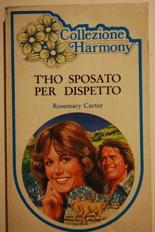 T'ho sposato per dispetto