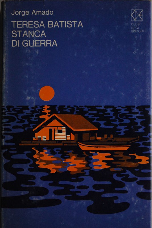 Teresa Batista stanca di guerra