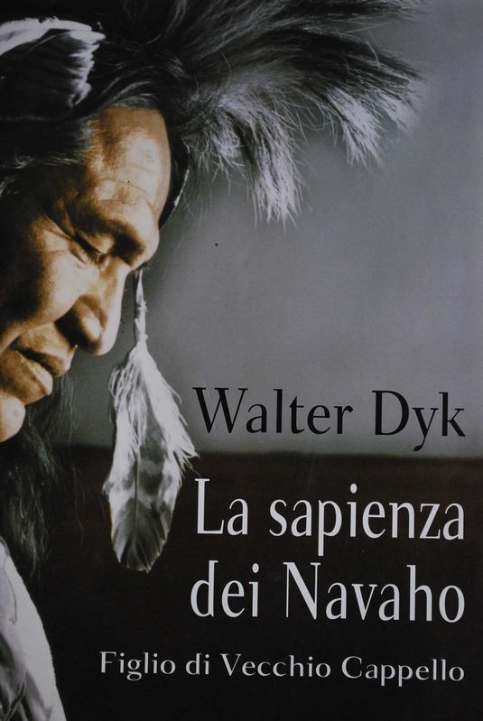 La sapienza dei Navaho Figlio di Vecchio Cappello