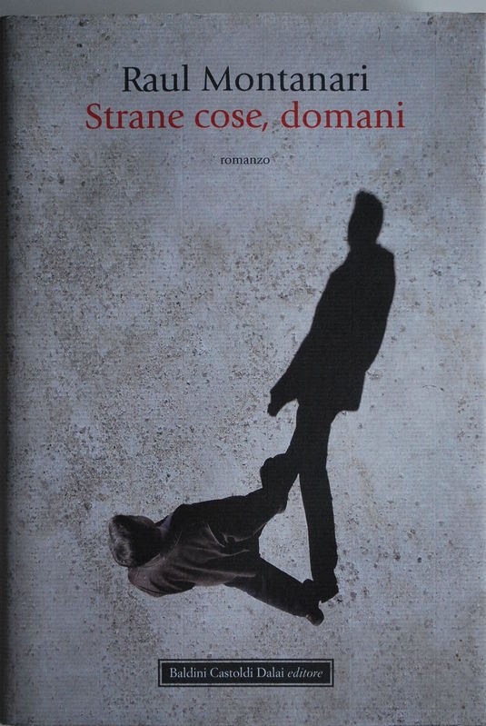 Strane cose , domani