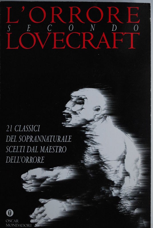 L'orrore secondo Lovecraft - 21 classici del soprannaturale scelti dal maestro dell'orrore