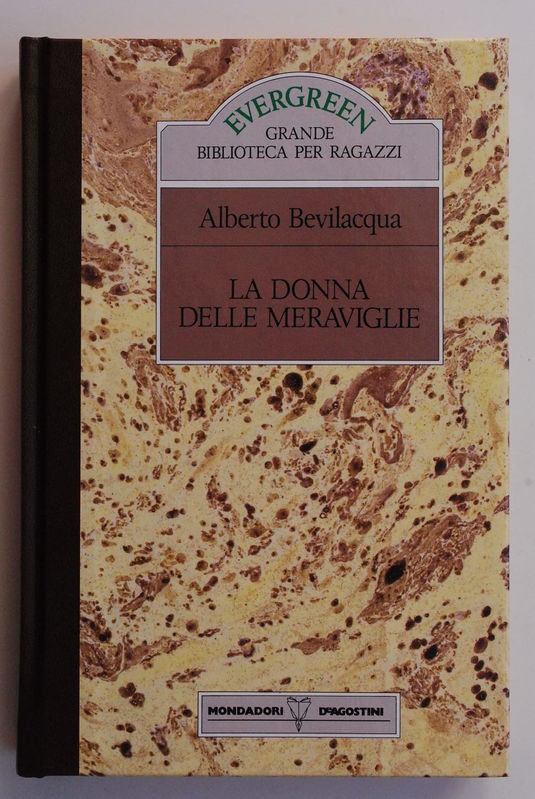 La donna delle meraviglie