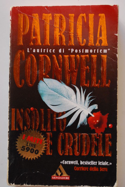 Insolito e crudele