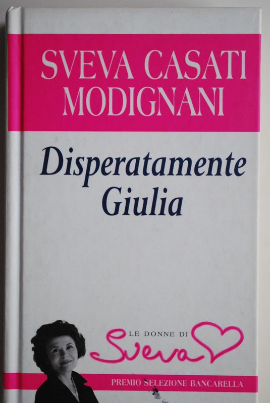 Disperatamente Giulia