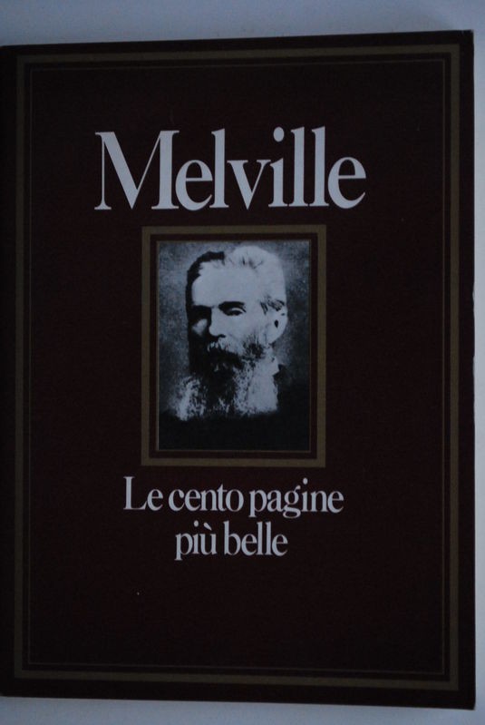 Le cento pagine più belle di Melville a cura di Barbara Lanati