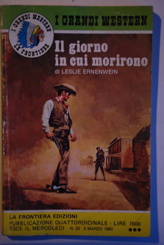 I grandi western: Il giorno in cui morirono