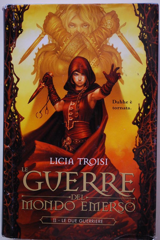 Le guerre del mondo emerso II - Le due guerriere
