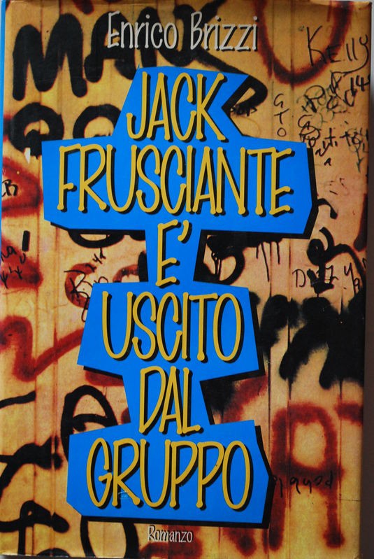 Jack Frusciante è uscito dal gruppo
