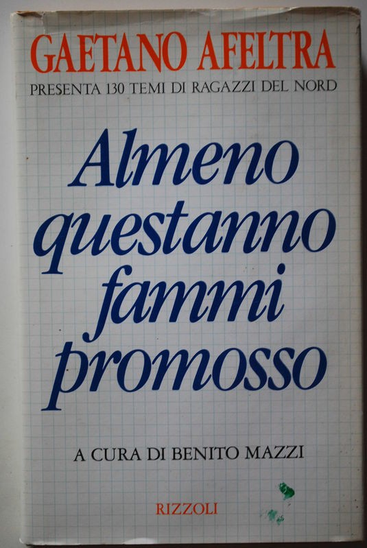 Almeno questanno fammi promosso