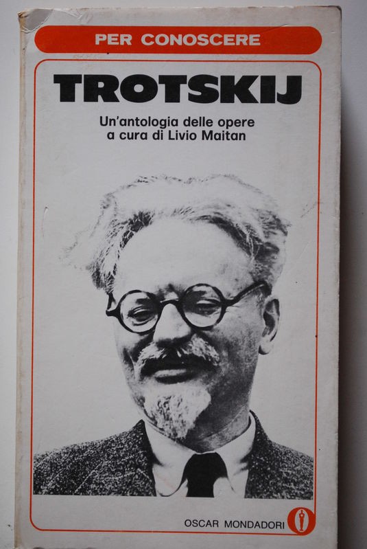 Trotskij Un'antologia delle Opere