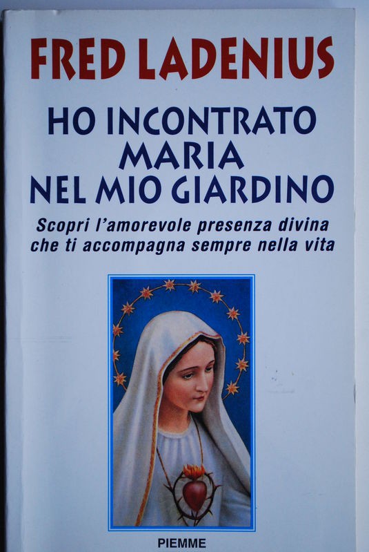 Ho incontrato Maria nel mio giardino
