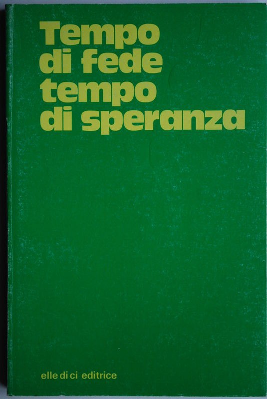 Tempo di fede tempo di speranza