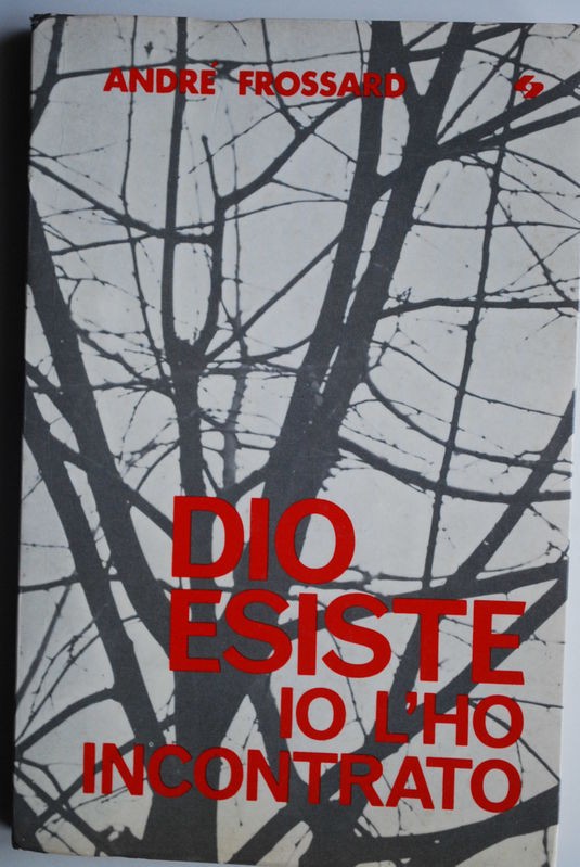Dio esiste  Io l'ho incontrato