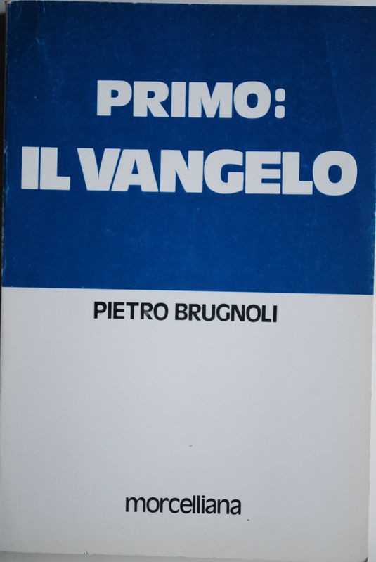 Primo : il Vangelo