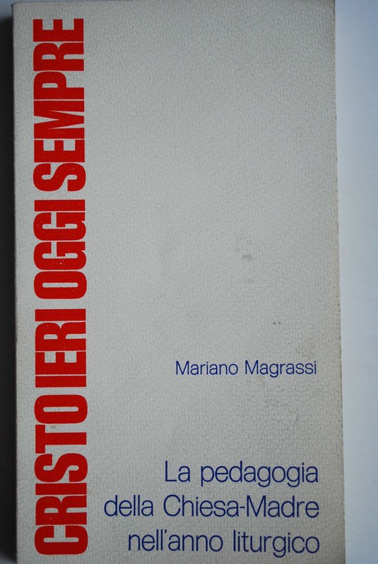 La pedagogia della Chiesa-Madre nell'anno liturgico