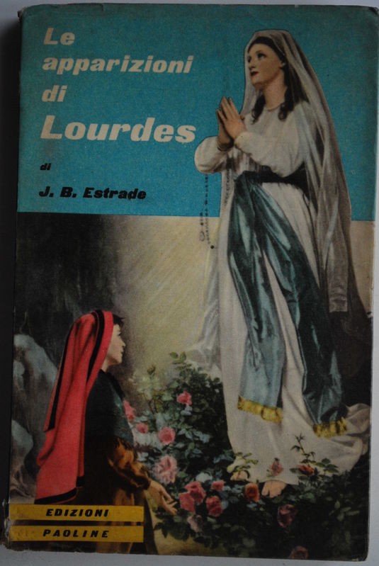 Le apparizioni di Lourdes