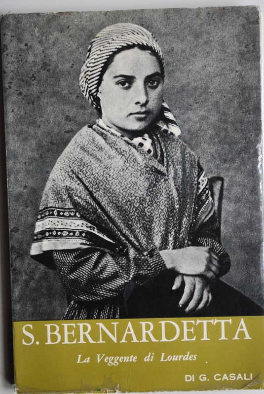 S. Bernardetta La veggente di Lourdes